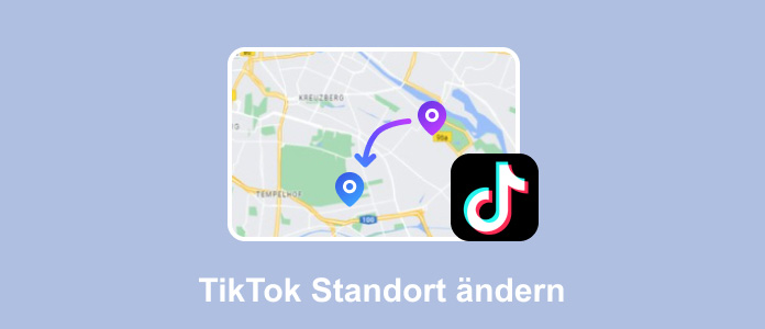 TikTok Standort ändern